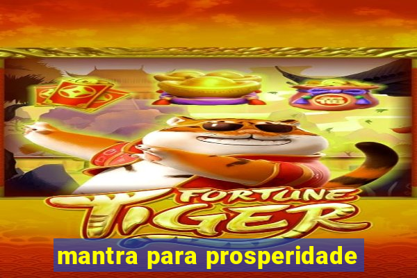 mantra para prosperidade